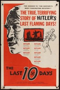 4r533 LAST 10 DAYS 1sh '56 directed by G. W. Pabst, terrifying story of Hitler's last flaming days