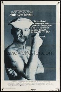 4r536 LAST DETAIL style A 1sh '73 Hal Ashby, c/u of foul-mouthed Navy sailor Jack Nicholson w/cigar