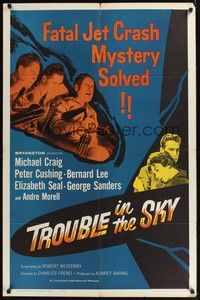 4r944 TROUBLE IN THE SKY 1sh '60 Michael Craig, Peter Cushing, fatal jet crash mystery solved!