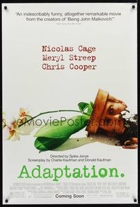 4w019 ADAPTATION advance DS 1sh '02 Chris Cooper, Nicolas Cage & Meryl Streep!
