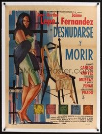 4z273 DESNUDARSE Y MORIR linen Mexican poster '68 full-length art of sexy Ana Bertha Lepe!