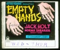 5d155 EMPTY HANDS glass slide '24 great image of Jack Holt's hands rejecting Norma Shearer!