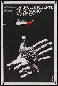 5e584 USELESS DEATH OF MY PAL, MANOLO Cuban '90 La inutil muerte de mi socio Manolo, A art!