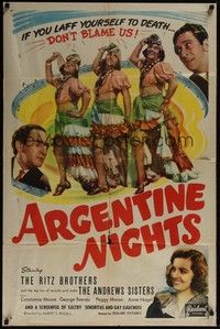 5m059 ARGENTINE NIGHTS 1sh R48 The Ritz Brothers, The Andrews Sisters, laff yourself to death!