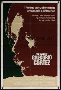 5m070 BALLAD OF GREGORIO CORTEZ 1sh '83 Edward James Olmos, one man who made a difference!