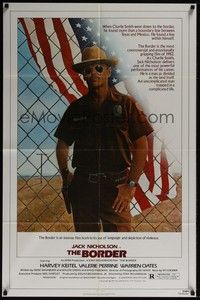 5m132 BORDER 1sh '82 art of Jack Nicholson as border patrol by M. Skolsky!