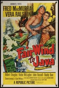 5m300 FAIR WIND TO JAVA 1sh '53 Kane, art of Fred MacMurray & sexy Vera Ralston in South Seas!