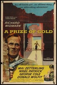 5m654 PRIZE OF GOLD 1sh '55 Richard Widmark, an off-limits girl, an off-beat story!