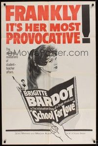 5m709 SCHOOL FOR LOVE 1sh '60 sexy Brigitte Bardot in her most provocative movie!