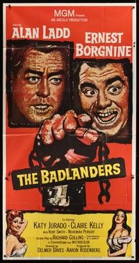 5p412 BADLANDERS 3sh '58 cool art of Alan Ladd, Ernest Borgnine and shackled fist holding chain!