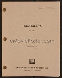 5r215 CRACKERS second draft script September 30, 1982, screenplay by Jeffrey Alan Fiskin!