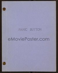 5r245 PANIC BUTTON first draft script '64 comedy screenplay by Stephen Longstreet!