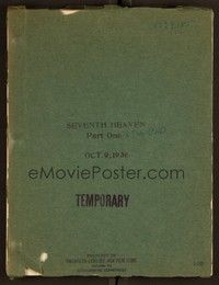 5r256 SEVENTH HEAVEN temporary script October 9, 1936, screenplay by Melville Baker!