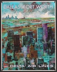 5t054 DALLAS/FORT WORTH travel poster '70s Laycox artwork of downtown Dallas!