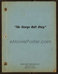 5v195 GEORGE RAFT STORY script September 24, 1959, screenplay by Crane Wilbur!