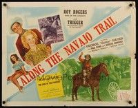 5w014 ALONG THE NAVAJO TRAIL style A 1/2sh '45 Roy Rogers, Trigger, pretty Dale Evans, Gabby Hayes!