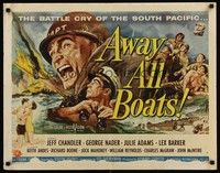 5w029 AWAY ALL BOATS style A 1/2sh '56 Jeff Chandler, the battle cry of the South Pacific!