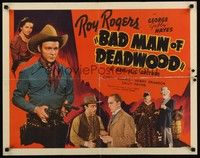 5w031 BAD MAN OF DEADWOOD style B 1/2sh '41 Roy Rogers with guns drawn, Gabby Hayes in a top hat!
