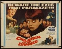 5w066 CHILDREN OF THE DAMNED 1/2sh '64 beware the creepy kid's eyes that paralyze!