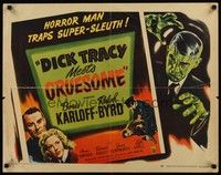 5w096 DICK TRACY MEETS GRUESOME style A 1/2sh '47 great artwork of Boris Karloff looming!