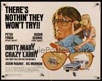 5w100 DIRTY MARY CRAZY LARRY 1/2sh '74 art of Peter Fonda & sexy Susan George sucking on popsicle!