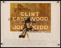 5w167 JOE KIDD 1/2sh '72 John Sturges, if you're looking for trouble, he's Clint Eastwood!