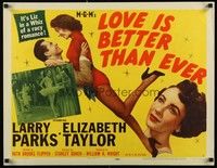 5w190 LOVE IS BETTER THAN EVER style B 1/2sh '52 Larry Parks & 3 great images of sexy LizTaylor!