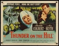 5w304 THUNDER ON THE HILL style A 1/2sh '51 Claudette Colbert, 6 desperate people hiding 1 secret!