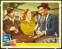 5z117 ADVENTURE LC #6 '45 Clark Gable shows Greer Garson his roulette gambling winnings!