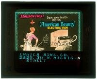6b163 AMERICAN BEAUTY ELECTRIC IRON glass slide '20s great art of housewife saving her health!