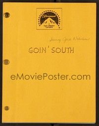 6b235 GOIN' SOUTH final draft script June 10, 1977, screenplay by John Herman Shaner and Al Ramrus