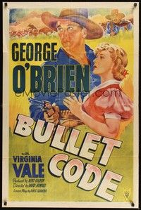 6c130 BULLET CODE style A 1sh R49 different art of cowboy George O'Brien & pretty Virginia Vale!