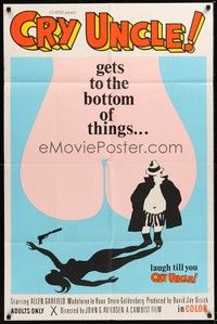 6c186 CRY UNCLE 1sh '71 pre-Rocky director John Avildsen gets to the sexy bottom of things!