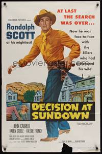 6c206 DECISION AT SUNDOWN 1sh '57 full-length Randolph Scott, directed by Budd Boetticher!