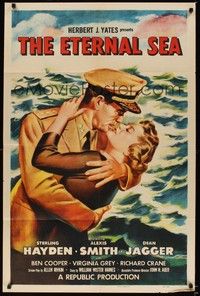 6c258 ETERNAL SEA 1sh '55 art of Sterling Hayden as Admiral John Hoskins with sexy Alexis Smith!