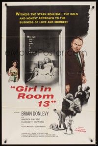 6c347 GIRL IN ROOM 13 1sh '60 Brian Donlevy, sexy Andrea Baynard, realism of love and murder!