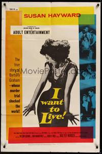 6c451 I WANT TO LIVE 1sh '58 Susan Hayward as Barbara Graham, a party girl convicted of murder!