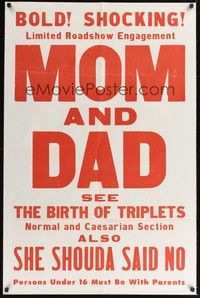 6c599 MOM & DAD/SHE SHOULDA SAID NO 1sh '50s shocking double-bill!