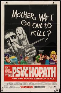 6c744 PSYCHOPATH 1sh '66 Robert Bloch, wild horror image, Mother, may I go out to kill?