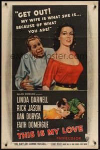 6c914 THIS IS MY LOVE style A 1sh '54 Dan Duryea hates Faith Domergue for what she did to his wife!