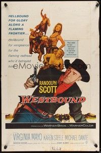 6c974 WESTBOUND 1sh '59 Randolph Scott is hellbound for glory, directed by Budd Boetticher!