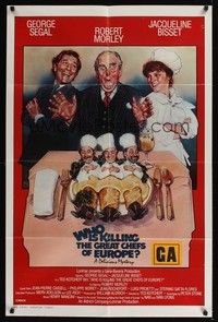 6c980 WHO IS KILLING THE GREAT CHEFS OF EUROPE int'l 1sh '78 Struzan art of Segal, Bisset, Morley!