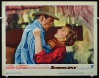 6d183 BLOWING WILD LC #7 '53 close up of cowboy Gary Cooper choking Barbara Stanwyck!