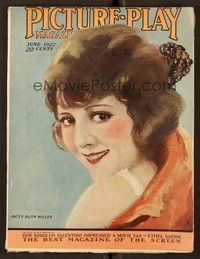 6e068 PICTURE PLAY magazine June 1922 art portrait of pretty Patsy Ruth Miller by Ann Brockman!