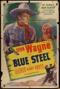 6p151 BLUE STEEL 1sh R1947 young John Wayne w/gun & Gabby Hayes, he turned man-hunter!