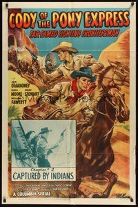 6p235 CODY OF THE PONY EXPRESS Chap2 1sh '50 Jock Mahoney serial, Captured by Indians!