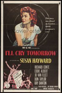 6p476 I'LL CRY TOMORROW 1sh '55 artwork of distressed Susan Hayward in her greatest performance!