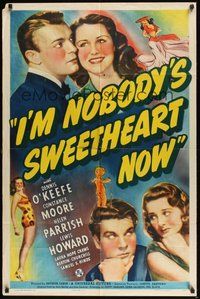 6p477 I'M NOBODY'S SWEETHEART NOW 1sh '40 Dennis O'Keefe, Constance Moore, Helen Parrish!