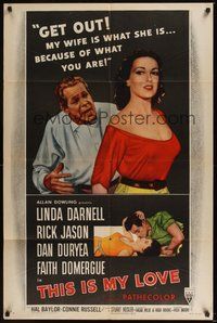 6p887 THIS IS MY LOVE 1sh '54 Dan Duryea hates Linda Darnell for what she did to his wife!
