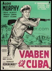 6t512 GUN RUNNERS Danish '58 art of Audie Murphy, Don Siegel, written by Ernest Hemingway!